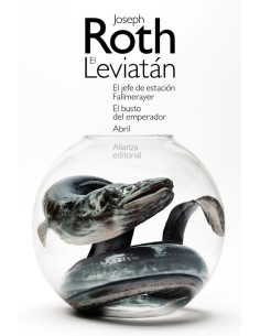 El leviatán. El jefe de estación Fallmerayer. El busto del emperador. Abril (Nuevo)