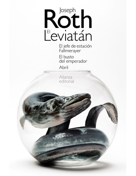 El leviatán. El jefe de estación Fallmerayer. El busto del emperador. Abril (Nuevo) El leviatán. El jefe de estación Fallmerayer. El busto del emperador. Abril (Nuevo)