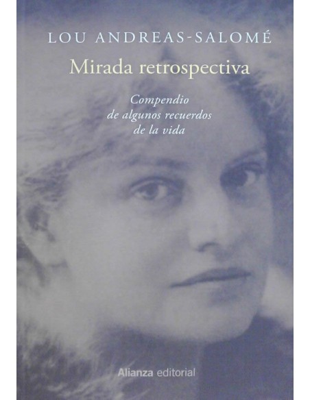 Mirada retrospectiva. Compendio de algunos recuerdos de la vida (Nuevo)