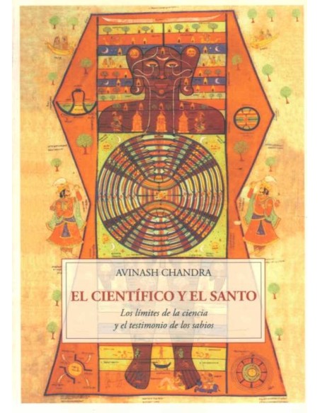 El científico y el santo. Los límites de la ciencia y el testimonio de los sabios (Nuevo)