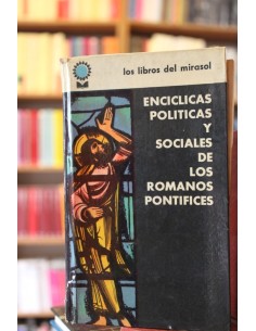 Enciclicas políticas y sociales de los romanos pontífices (Usado)