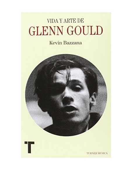 Vida y arte de Glenn Gould (Nuevo) Vida y arte de Glenn Gould (Nuevo)