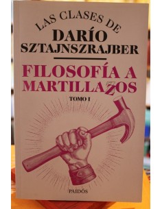 Filosofía a martillazos. Tomo I (Usado)