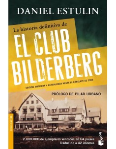 La historia definitiva de El Club Bilderberg (Nuevo)