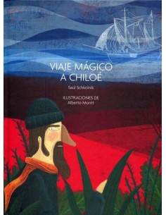 Viaje mágico a Chiloé (Nuevo)