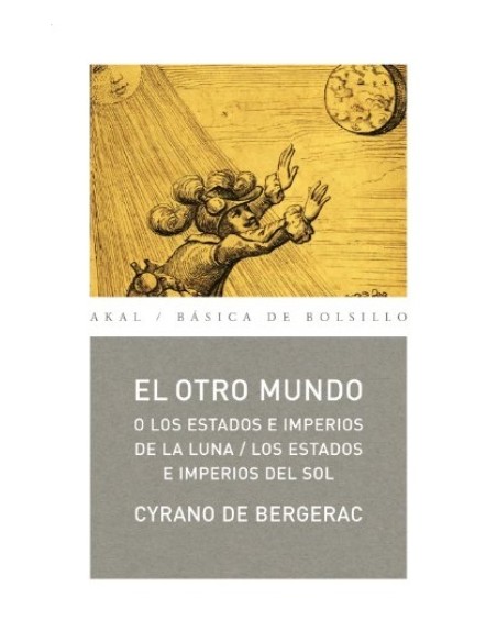 El otro mundo o los estados e imperios de la luna (Nuevo) El otro mundo o los estados e imperios de la luna (Nuevo)