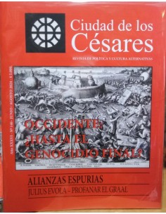 Revista Ciudad de los Césares. Occidente:¿Hasta el genocidio final? (Nuevo)