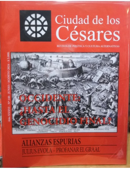 Revista Ciudad de los Césares. Occidente:¿Hasta el genocidio final? (Nuevo) Revista Ciudad de los Césares. Occidente:¿Hasta el genocidio final? (Nuevo)