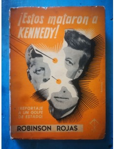 ¡Estos mataron a Kennedy! (Usado)