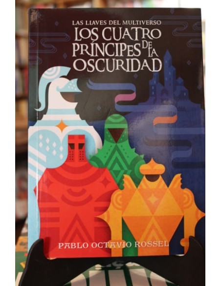Los cuatro príncipes de la oscuridad. Las llaves del multiverso (Nuevo) Los cuatro príncipes de la oscuridad. Las llaves del multiverso (Nuevo)