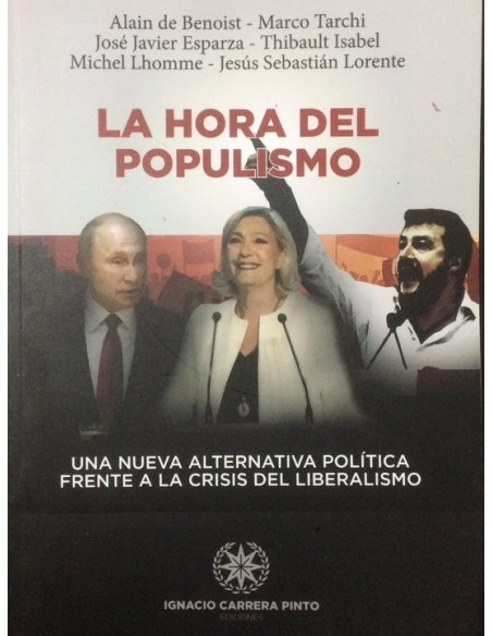 La Hora del Populismo (Nuevo) La Hora del Populismo (Nuevo)
