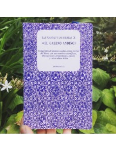 Las plantas y las hierbas de "El Galeno Andino" (Nuevo)