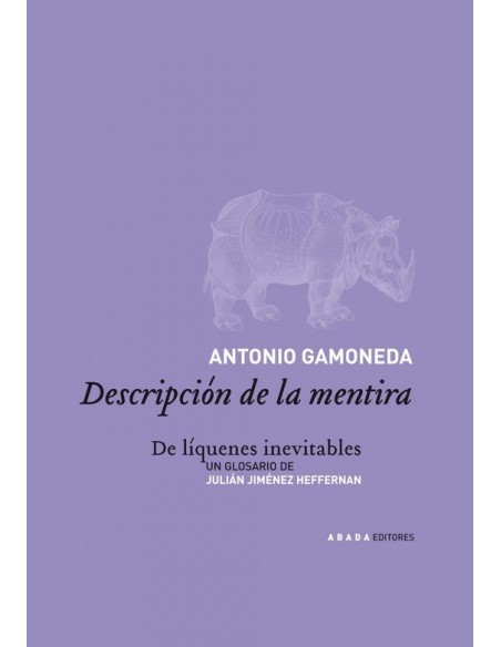 Descripción de la mentira. De líquenes inevitables (Nuevo) Descripción de la mentira. De líquenes inevitables (Nuevo)