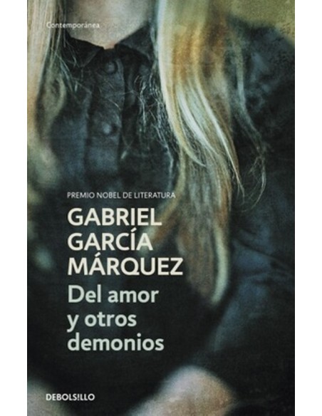 Del amor y otros demonios (DeBolsillo) (Nuevo) Del amor y otros demonios (DeBolsillo) (Nuevo)