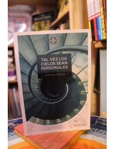 Tal vez los cielos sean personales. Antología (Nuevo)