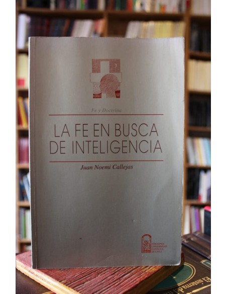 La fé en busca de inteligencia (Usado) La fé en busca de inteligencia (Usado)