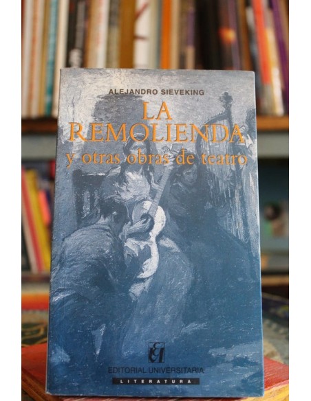 La remolienda y otras obras de teatro (Usado) La remolienda y otras obras de teatro (Usado)
