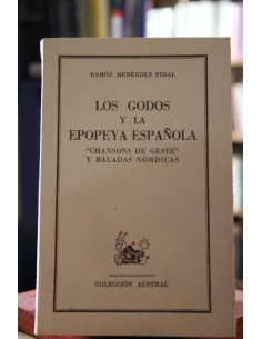 Los godos y la epopeya española (Usado)