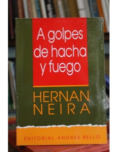 A golpes de hacha y fuego (Usado)