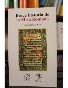 Breve historia de la Misa Romana (Nuevo)