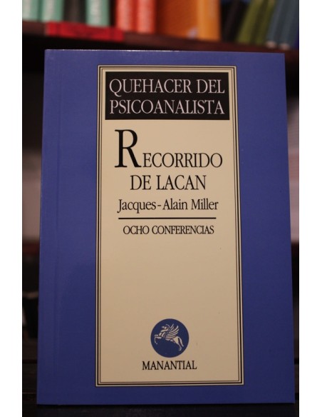 Recorrido de Lacan (Nuevo) Recorrido de Lacan (Nuevo)