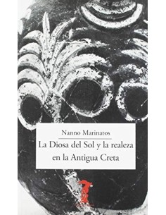La Diosa del Sol y la realeza en la antigua Creta (Nuevo)