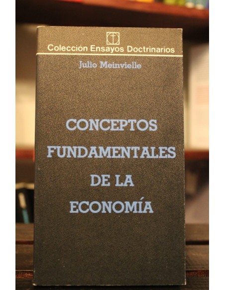 Conceptos fundamentales de la economía (Nuevo)