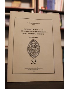 Catalogo de las casas de la provincia franciscana de la santísima trinidad (1553-1890) (Usado)