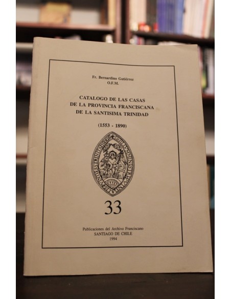 Catalogo de las casas de la provincia franciscana de la santísima trinidad (1553-1890) (Usado) Catalogo de las casas de la provincia franciscana de la santísima trinidad (1553-1890) (Usado)