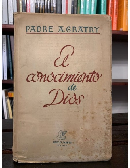 El conocimiento de Dios (Usado) El conocimiento de Dios (Usado)