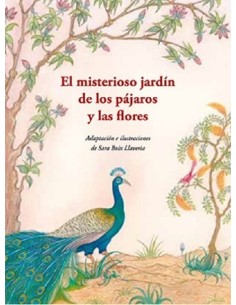 El misterioso jardín de los pájaros y las flores (Nuevo)