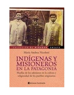 Indígenas y misioneros en la patagonia (Nuevo)