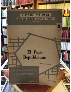 El Perú republicano y los fundamentos de emancipación (Usado)