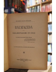 Balmaceda y el parlamentarismo en Chile I. La evolución de las libertades políticas (Usado)