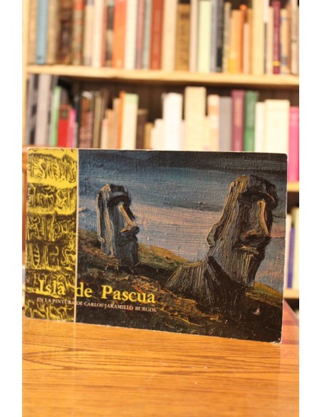 Isla de Pascua. En la pintura de Carlos Jaramillo Burgos (Usado) Isla de Pascua. En la pintura de Carlos Jaramillo Burgos (Usado)