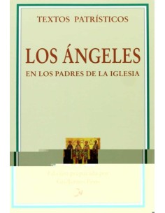 Los ángeles en los padres de la iglesia (Nuevo)