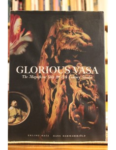 Glorious Vasa. The magnificent ship & 17 th century sweden (Usado)