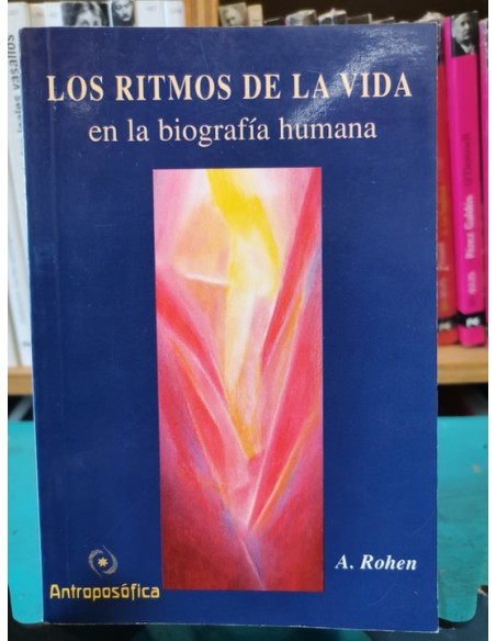 Los ritmos de la vida en la biografía humana (Usado)