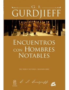 Encuentros con hombres notables (Gaia) (Nuevo)