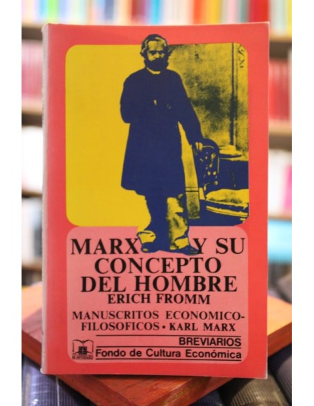Marx y su concepto del hombre (Usado) Marx y su concepto del hombre (Usado)