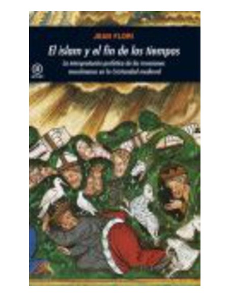 El islam y el fin de los tiempos (Nuevo) El islam y el fin de los tiempos (Nuevo)