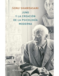 Jung y la creación de la psicología moderna (Nuevo)