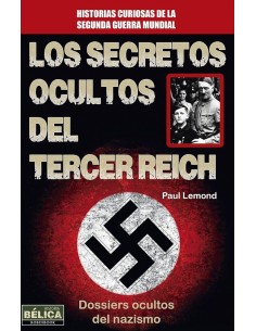 Los secretos ocultos del Tercer Reich (Nuevo)
