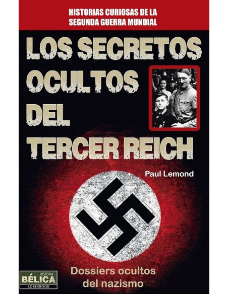 Los secretos ocultos del Tercer Reich (Nuevo) Los secretos ocultos del Tercer Reich (Nuevo)