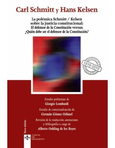 La polémica Schmitt/Kelsen sobre la justicia constitucional: El defensor de la constitución versus q (Nuevo)