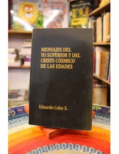 Mensajes del yo superior y del cristo cósmico de las edades (Usado)