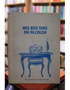 Mis 850 días de alcalde (firmado) (Usado)