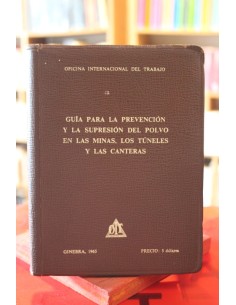 Guía para la prevención y la supresión del polvo en las minas, los túneles y las canteras (Usado)