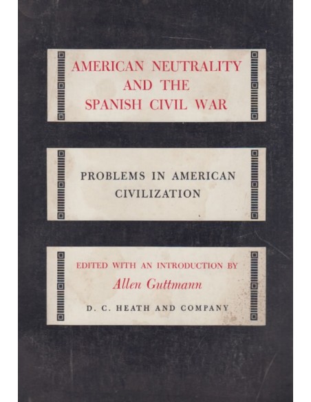 American neutrality and the spanish civil war (Usado) American neutrality and the spanish civil war (Usado)