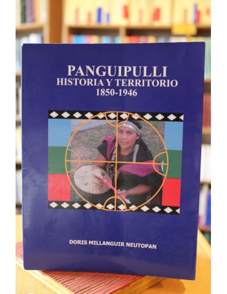 Panguipulli. Historia y territorio 1850  1946 (Usado) Panguipulli. Historia y territorio 1850  1946 (Usado)